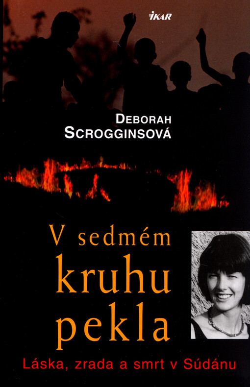 V sedmém kruhu pekla : láska, zrada a smrt v Súdánu