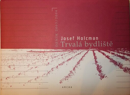 Trvalá bydliště : deník 2003/2004