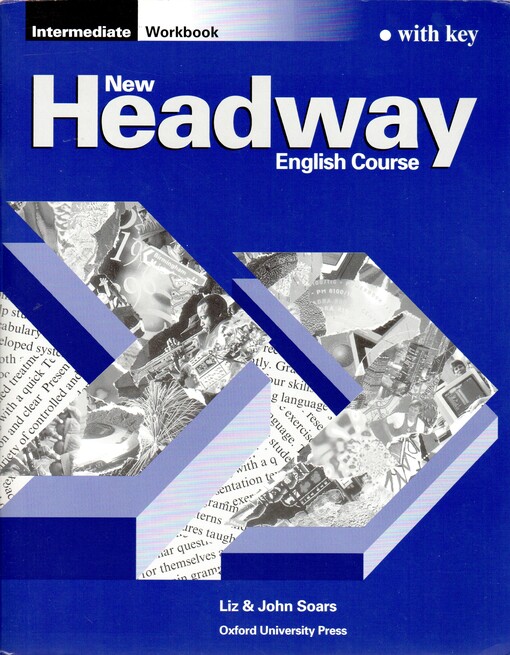 New Headway English course. Intermediate, Workbook