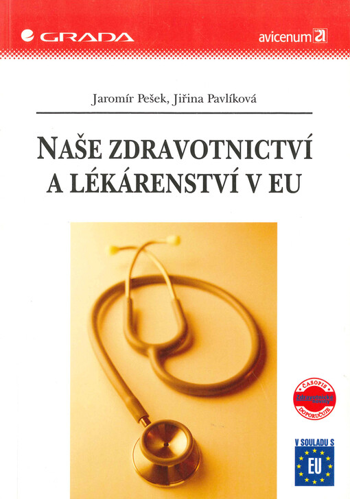 Naše zdravotnictví a lékárenství v EU