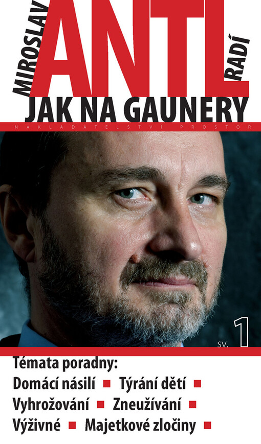 Miroslav Antl radí, jak na gaunery