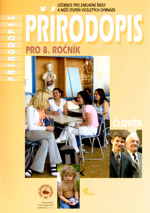 Přírodopis : pro 8. ročník : učebnice pro základní školy a nižší stupeň víceletých gymnázií : člověk
