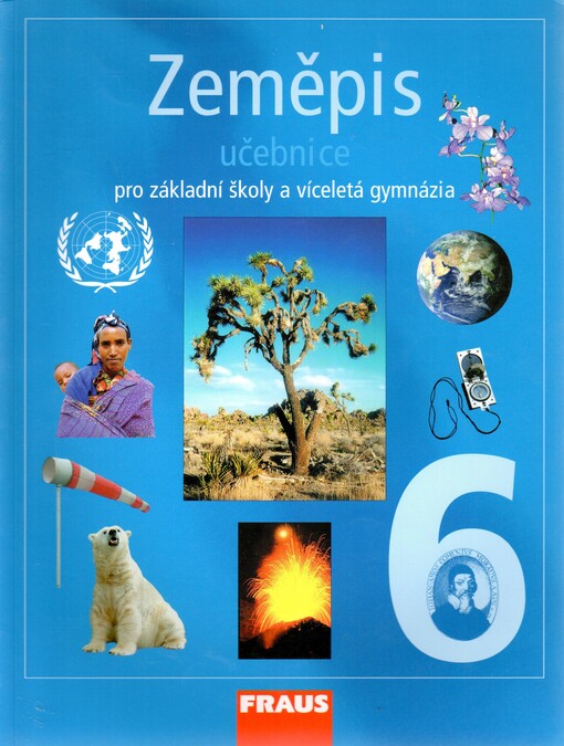 Zeměpis pro 6. ročník základní školy a primu víceletého gymnázia