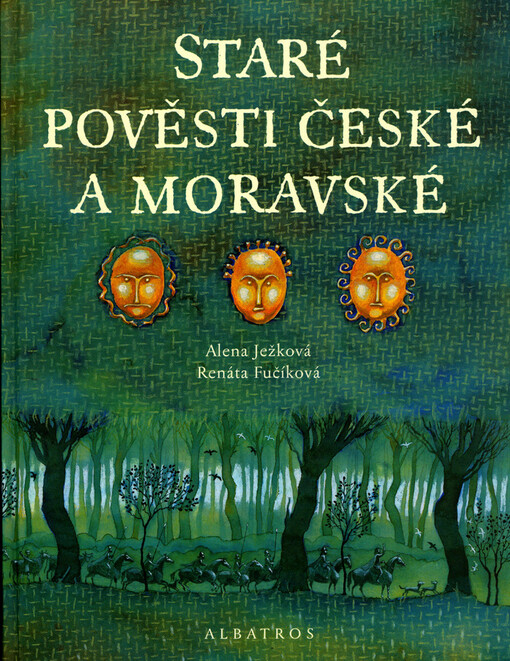 Staré pověsti české a moravské, 1. vyd.