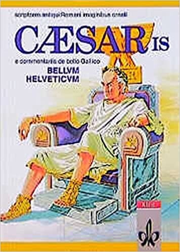 Caesaris Bellum Helveticum e commentariis de bello Gallico - Gaius Julius Caesar