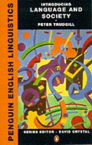 Introducing Language and Society Pb (Penguin English Linguistics)