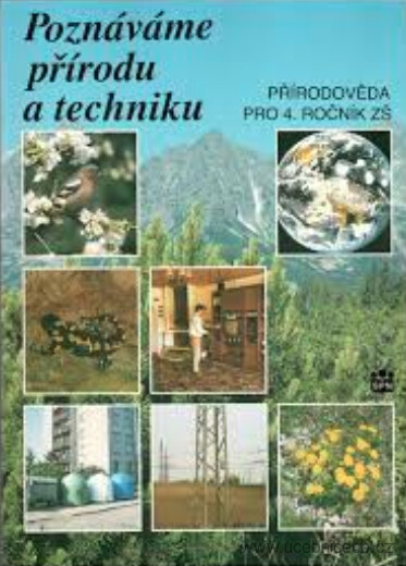 Poznáváme přírodu a techniku : přírodověda pro 4. ročník základní školy