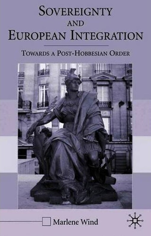 Sovereignty and European Integration: Towards a Post-Hobbesian Order