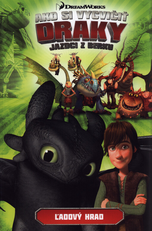 Ako si vycvičiť draky : jazdci z Berku. Tretí diel, Ľadový hrad