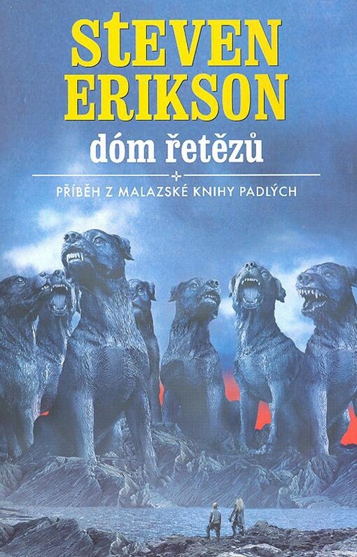 Dóm řetězů : příběh z malazské Knihy Padlých