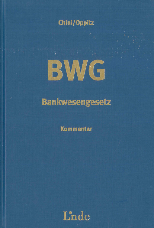 BWG : Bankwesengesetz : Kommentar