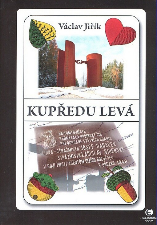 Kupředu levá : historické epištoly z nejzápadnějších Čech