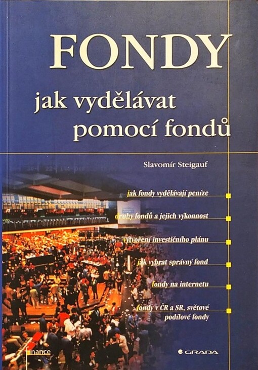 Fondy :jak vydělávat pomocí fondů
