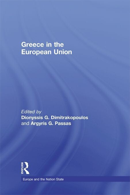 Greece in the European Union (Europe and the Nation State)