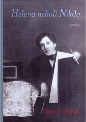 Helena, neboli, Nikdo