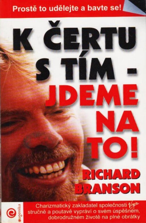 K čertu s tím - jdeme na to!.