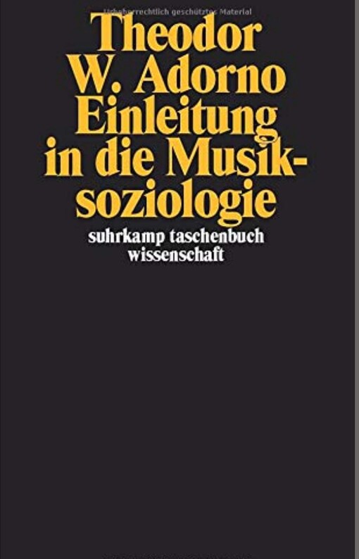 Einleitung in die Musiksoziologie. Zwölf theoretische Vorlesungen.