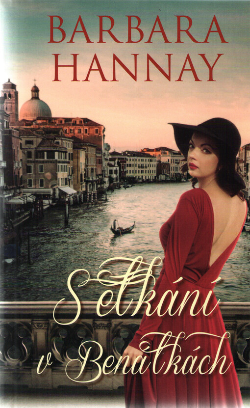 Setkání v Benátkách Barbara Hannay ; přeložila Ivana ÄŚejková