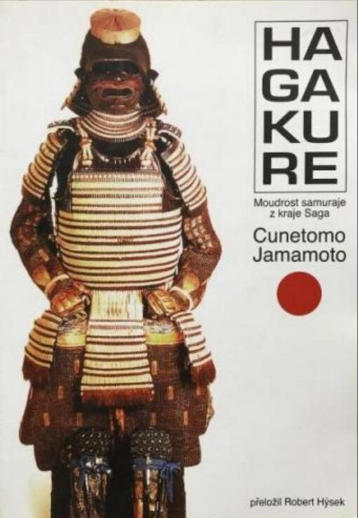 Hagakure : moudrost samuraje z kraje Saga