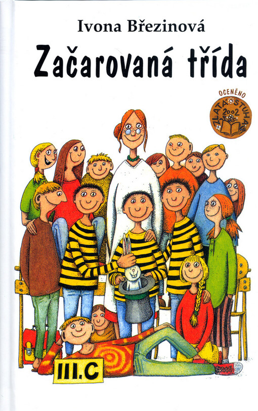 Začarovaná třída : [III. C], 3. vyd., V Egmontu ČR 2.