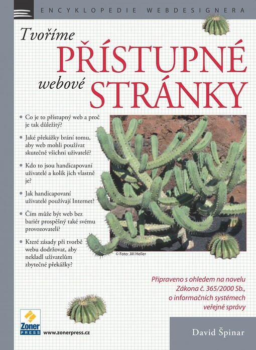 Tvoříme přístupné webové stránky: připraveno s ohledem na novelu Zákona č. 365/2000 Sb., o informačních systémech veřejné správy