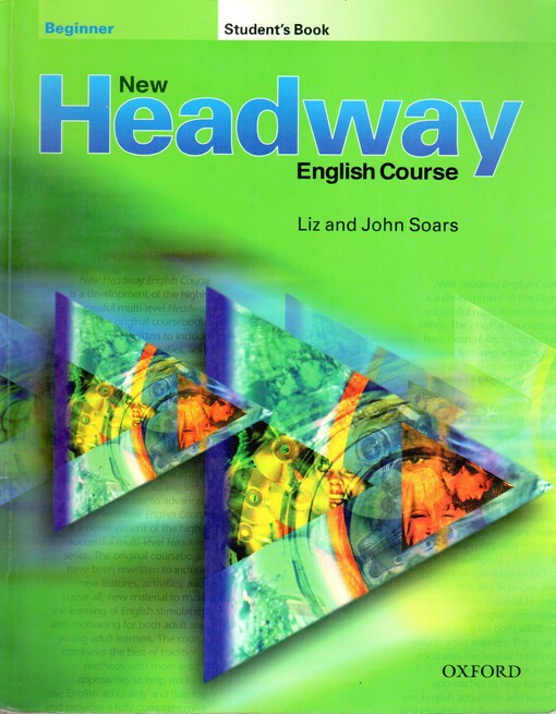 New Headway. Beginner. Student's book