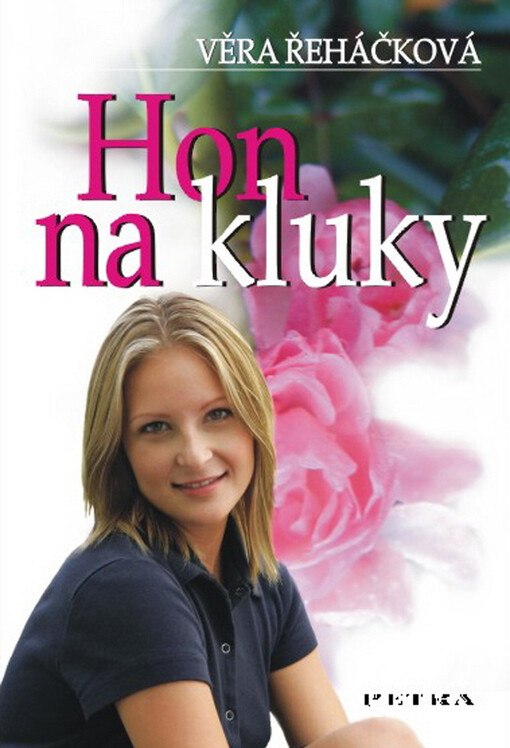 Hon na kluky : dívčí román