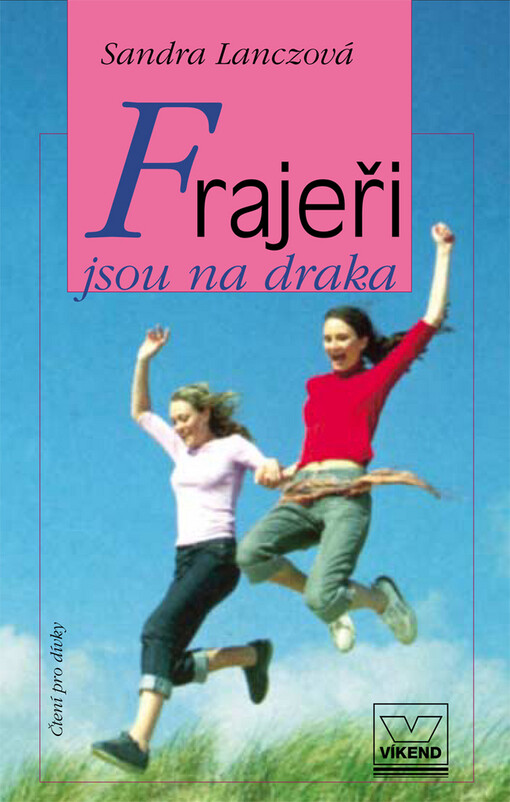 Frajeři jsou na draka