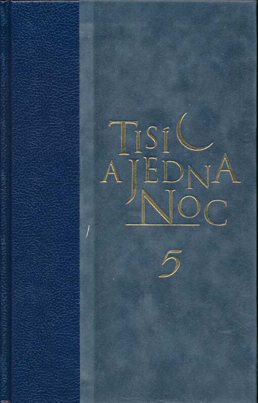 Tisíc a jedna noc, Svazek 3