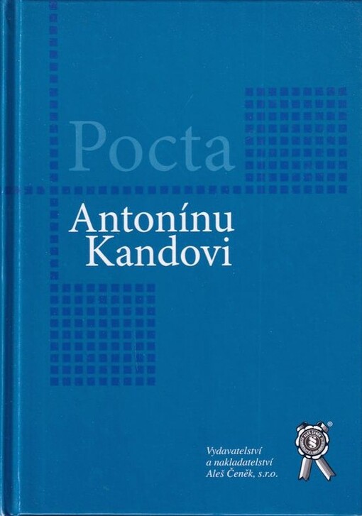 Pocta Antonínu Kandovi k 75. narozeninám