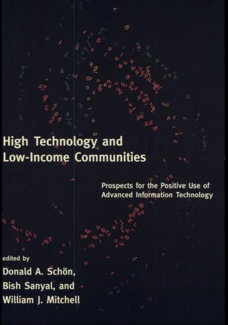 High technology and low-income communities : prospects for the positive use of advanced information technology