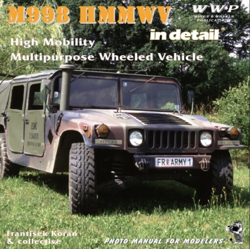M998 High Mobility Multipurpose Wheeled Vehicle in detail: photo manual for modelers
