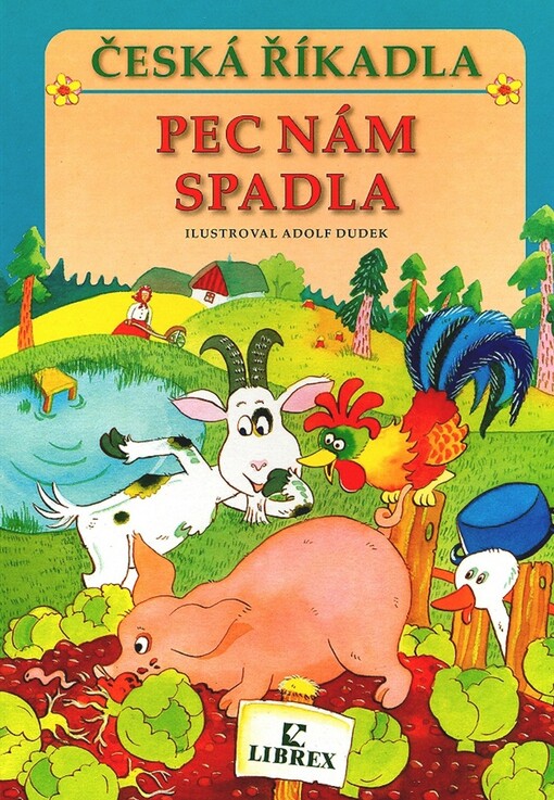 Česká říkadla. Pec nám spadla