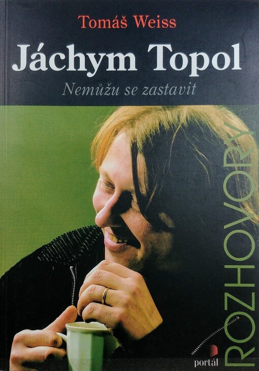 Jáchym Topol: nemůžu se zastavit