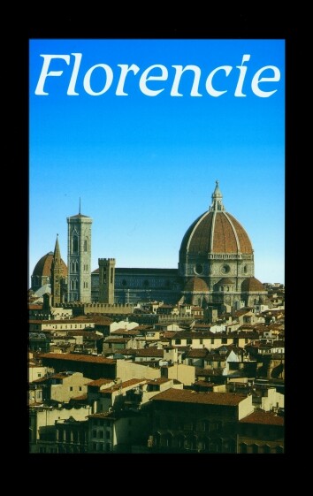 Florencie : kulturněhistorický místopis města