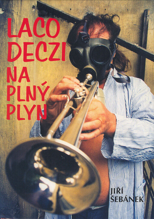 Laco Deczi: na plný plyn