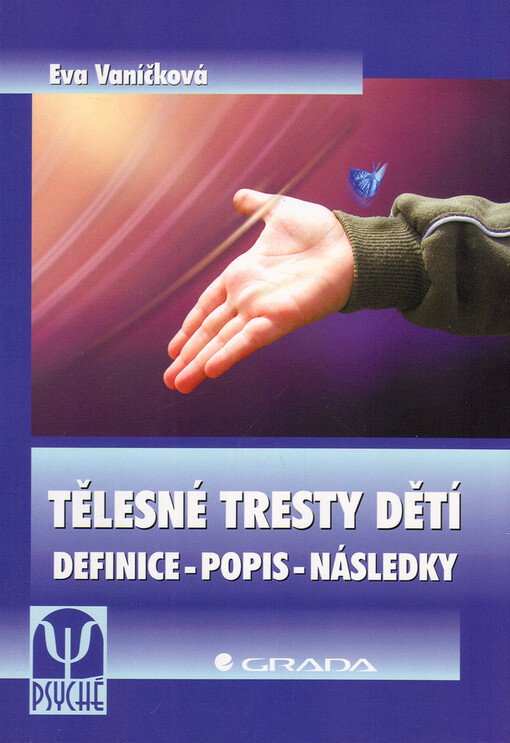 Tělesné tresty dětí: definice, popis, následky