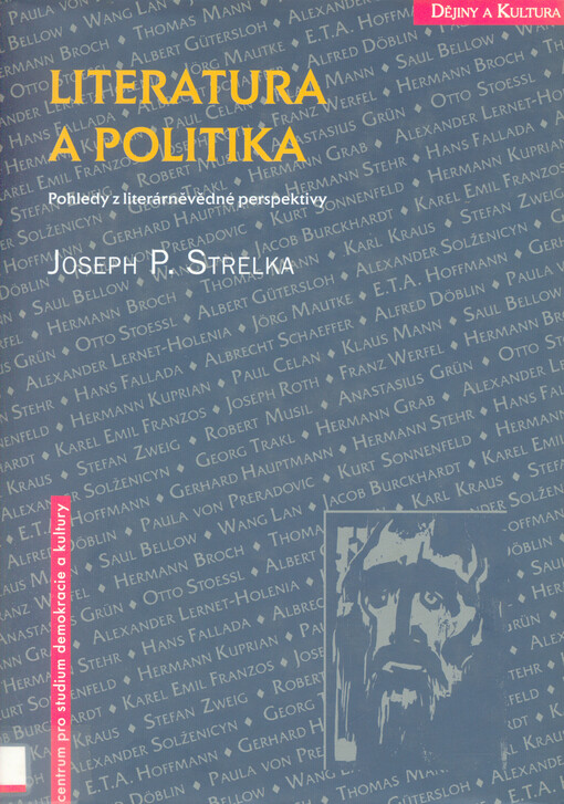 Literatura a politika : pohledy z literárněvědné perspektivy = [Orig.: Literatur und Politik]