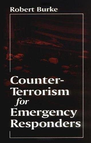 Counter-terrorism for emergency responders