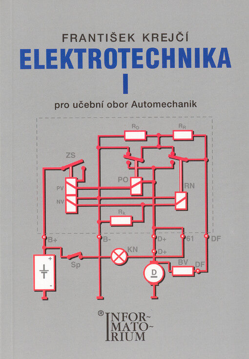 Elektrotechnika I : pro 2. ročník UO Automechanik