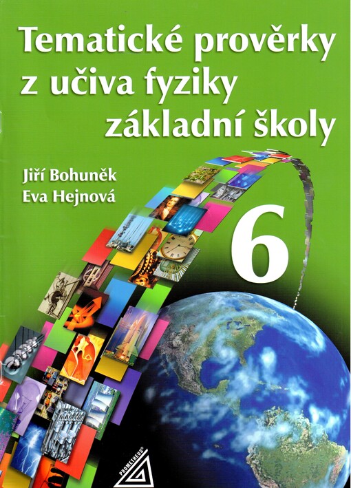 Tematické prověrky z učiva fyziky základní školy, 1. vyd.