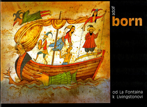 Adolf Born : od La Fontaina k Livingstonovi