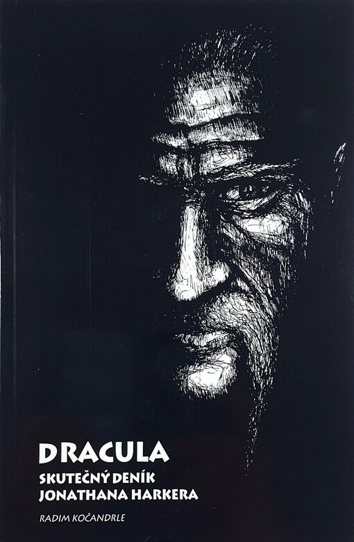 Dracula : skutečný deník Jonathana Harkera