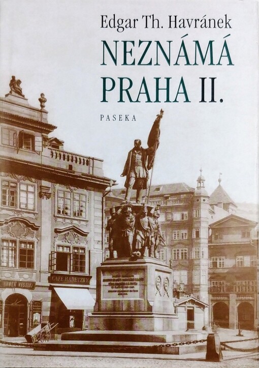 Neznámá Praha, Svazek 2