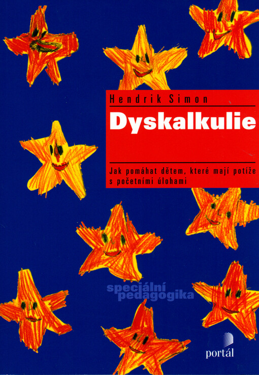 Dyskalkulie : jak pomáhat dětem, které mají potíže s početními úlohami