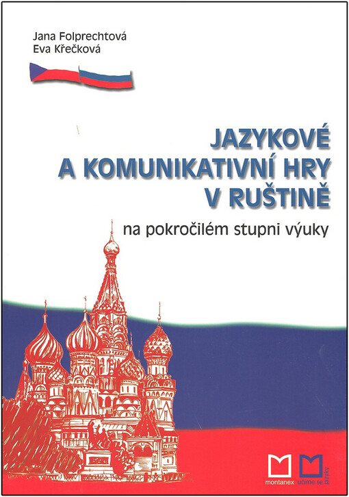 Jazykové a komunikativní hry v ruštině: na pokročilém stupni výuky