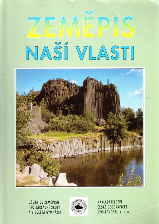Zeměpis naší vlasti : s novým krajským uspořádáním : učebnice zeměpisu pro základní školy a víceletá gymnázia pro 8. nebo 9. ročník