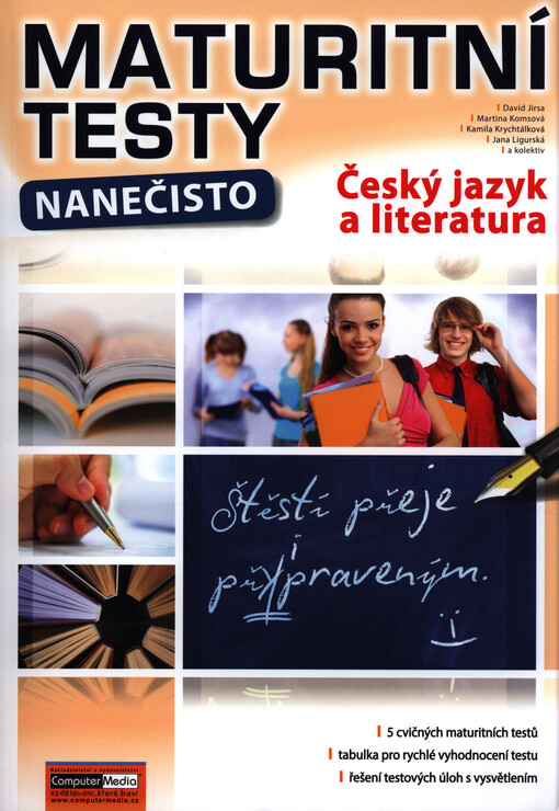 Maturitní testy nanečisto. Český jazyk a literatura