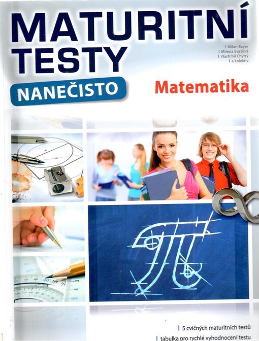 Maturitní testy nanečisto. Matematika