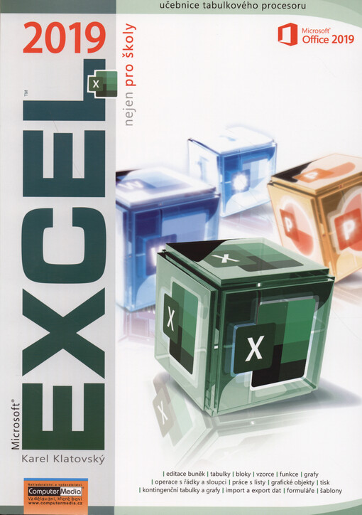 Microsoft® Excel® 2019 nejen pro školy